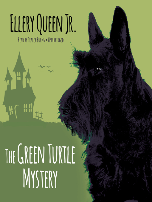 Title details for The Green Turtle Mystery by Ellery Queen - Available
